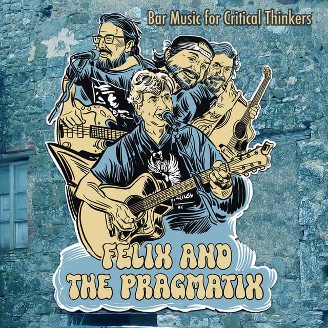 Felix and the Pragmatix